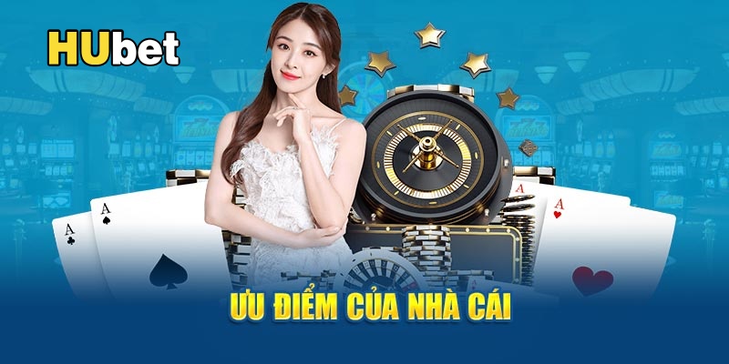 Ưu điểm của nhà cái 