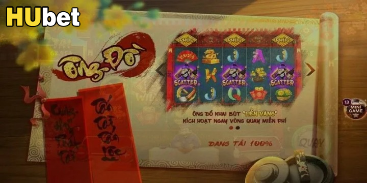 Nổ hũ ông đồ Hubet hấp dẫn, lôi cuốn